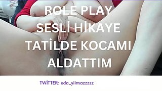 SPOKEN AUDIO STORY- I CHEATED ON MY HUSBAND ON VACATION- ROLE PLAY- TURKISH MILF- TIGHT PUSSY- TIGHT ASS- BIG TITS- BIG ASS- PUSSY FINGER- TURKISH DISCLOSURE