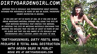 Dirtygardengirl Public Anal Destruction - Giant Green Dildo Extreme Prolapse & Dirty Feet Fetish
