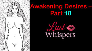 Awakening Desires Part 18 English Audio Story with Subtitle