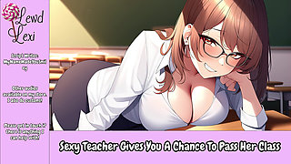 Sexy Teacher Gives You a Chance to Pass Her Class Audio