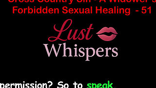 Cross Country Sin: a Widower’s Illicit Sexual Healing Part 51 - English Audio Sex Story