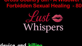 Cross Country Sin: a Widower’s Illicit Sexual Healing Part 80 - English Audio Sex Story