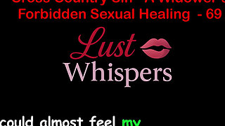 Cross Country Sin: a Widower’s Forbidden Sexual Healing Part 69 - English Audio Sex Story